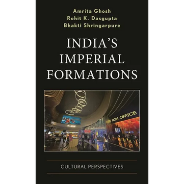 India's Imperial Formations: Cultural Perspectives