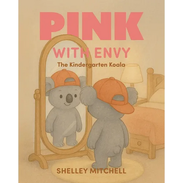 Pink with Envy: The Kindergarten Koala