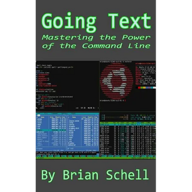 Going Text: Mastering the Power of the Command Line