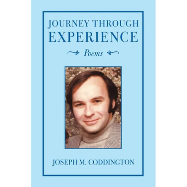 Journey Through Experience: Poems