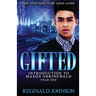 Gifted: Introduction of Mason Shrinewald: Year One