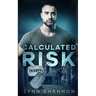 Calculated Risk: A Small-town Christian Romantic Suspense
