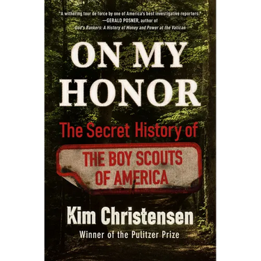 On My Honor: The Secret History of the Boy Scouts of America