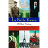 La Belle France: A Short History