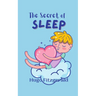 The Secret of Sleep