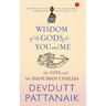 Wisdom of the Gods for You and Me (Pb)