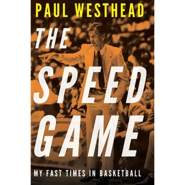 The Speed Game: My Fast Times in Basketball
