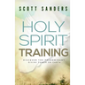 Holy Spirit Training: Discover The Predominant Divine Power On Earth