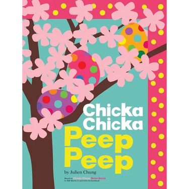 Chicka Chicka Peep Peep