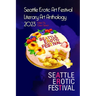 Seattle Erotic Art Festival Literary Art Anthology 2023