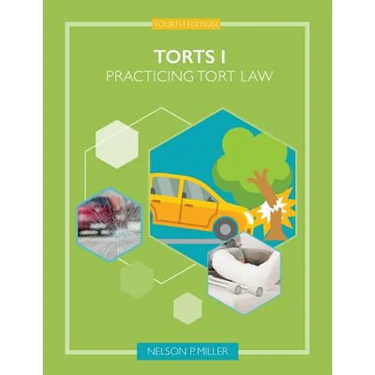 Torts I: Practicing Tort Law