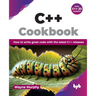 C++ Cookbook: How to write great code with the latest C++ releases (English Edition)