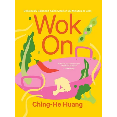 Wok on: Deliciously Balanced Asian Meals in 30 Minutes or Less