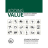 Adding Value to Locally Grown Crops in Hawai'i: A Guide for Small Farm Enterprise Innovation