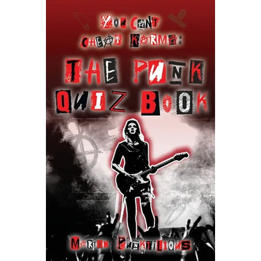 You Can't Cheat Karma: The Punk Quiz Book