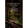 Environmental Economy and Futuristic Solutions