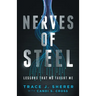 Nerves of Steel: Lessons That MS Taught Me