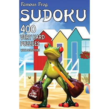 Famous Frog Sudoku 400 Very Hard Puzzles With Solutions: A Travel Sudoku Series Book
