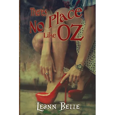 There's No Place Like Oz