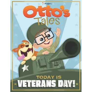 Otto's Tales: Today is Veterans Day!