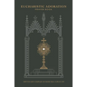 Eucharistic Adoration Prayer Book
