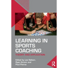 Learning in Sports Coaching: Theory and Application
