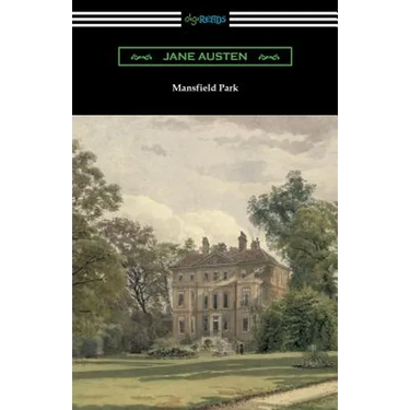 Mansfield Park (Introduction by Austin Dobson)