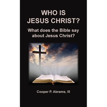 Who Is Jesus Christ?