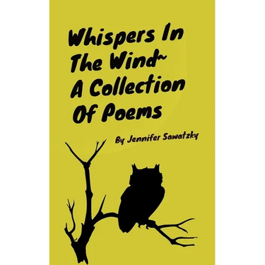 Whispers In The Wind A Collection Of Poems