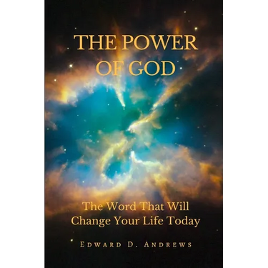 The Power of God: The Word That Will Change Your Life Today