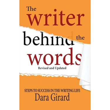 The Writer Behind the Words (Revised and Updated)