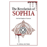 The Revelation of SOPHIA: And The Kingdom of Lemuria