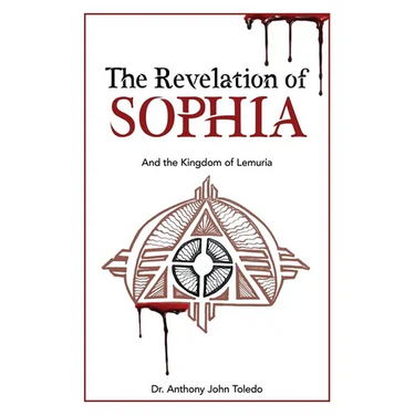 The Revelation of SOPHIA: And The Kingdom of Lemuria