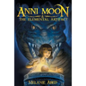 Anni Moon & The Elemental Artifact