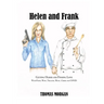 Helen and Frank: Getting Older and Finding Love with Food, Wine, Theater, Music, Crime and COVID