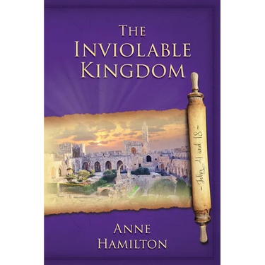 The Inviolable Kingdom - John 4 and 18: Mystery, Majesty and Mathematics in John's Gospel # 4