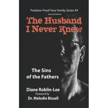 The Husband I Never Knew: The Sins of the Fathers