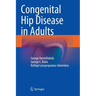 Congenital Hip Disease in Adults
