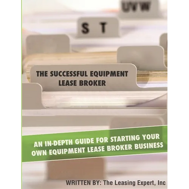 The Successful Equipment Lease Broker