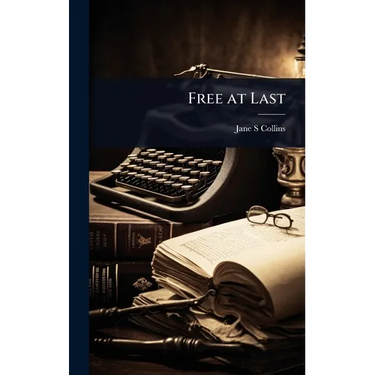Free at Last
