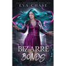 Bizarre Bonds
