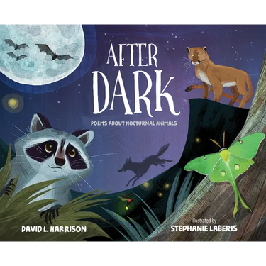 After Dark: Poems about Nocturnal Animals