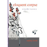 Eloquent Corpse