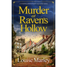 Murder at Raven's Hollow: A Completely Addictive English Cozy Murder Mystery