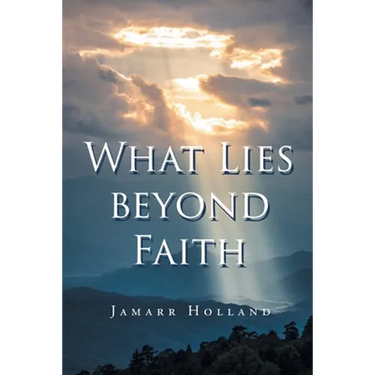 What Lies beyond Faith