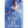 The Duke's Lady: A Regency Historical Romance