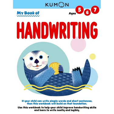 Kumon My Book of Handwriting: Help Children Improve Handwriting Skills and Learn to Write Neatly and Legibly-Ages 5-7
