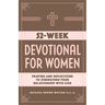 52-Week Devotional for Women: Prayers and Reflections to Strengthen Your Relationship with God