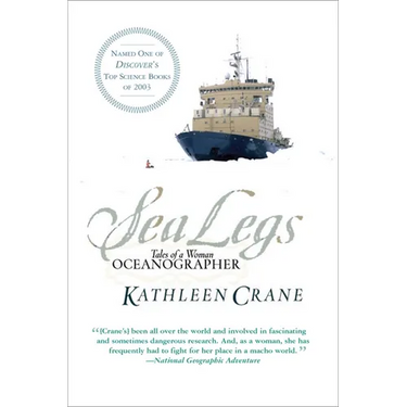 Sea Legs: Tales of a Woman Oceanographer