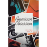 American Obsession